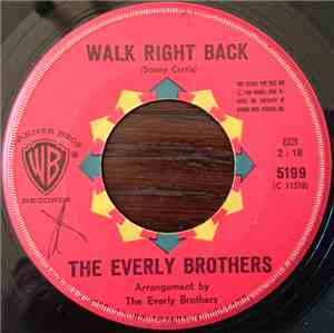 The Everly Brothers - Walk Right Back / Ebony Eyes