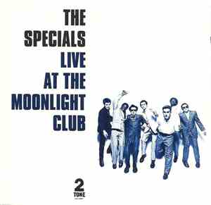 The Specials - Live At The Moonlight Club