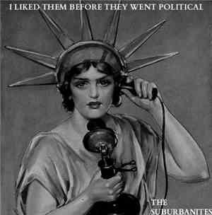 The Suburbanites - I Liked Them Before They Went Political