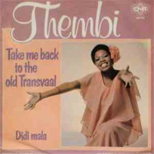 Thembi - Take Me Back To The Old Transvaal