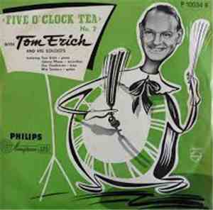 Tom Erich And His Soloists - Five O' Clock Tea No. 2