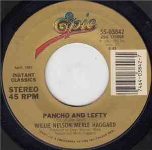 Willie Nelson / Merle Haggard - Pancho And Lefty / Opportunity To Cry