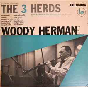 Woody Herman And His Orchestra - The 3 Herds
