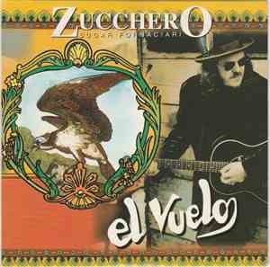 Zucchero - El Vuelo