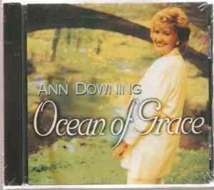 Ann Downing - Ocean Of Grace