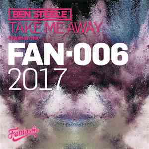 Ben Steele  - Take Me Away
