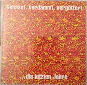 Böhse Onkelz - Gehasst, Verdammt, Vergöttert