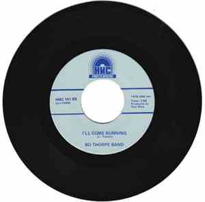 Bo Thorpe Band - Ms Grace / I'll Come Running