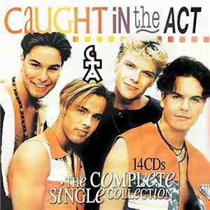 Caught In The Act  - The Complete Single Collection