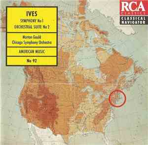 Charles Ives / Morton Gould / Chicago Symphony Orchestra - Symphony No. 1