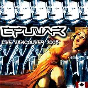 CPUWAR - Live Vancouver 2005