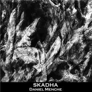 Daniel Menche - Skadha