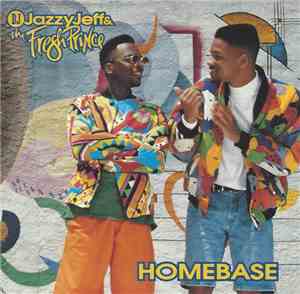 DJ Jazzy Jeff & The Fresh Prince - Homebase