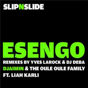 Djaimin and The Oule Oule Family feat Liah Karli - Esengo