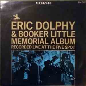 Eric Dolphy & Booker Little - Memorial Album Recorded Live At The Five Spot