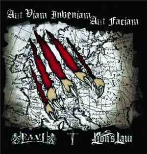 F.A.V.L. / Lion's Law - Aut Viam Inveniam Aut Faciam