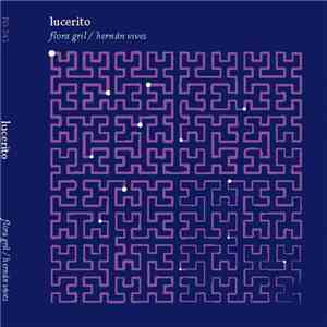 Flora Gril, Hernán Vives - Lucerito