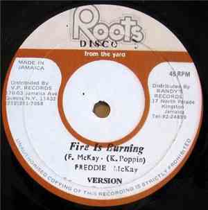 Freddie McKay - Fire Is Burning / Lonely Man