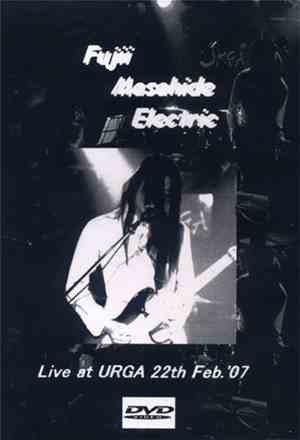 Fujii Masahide Electric - Live At Urga 22th Feb. '07