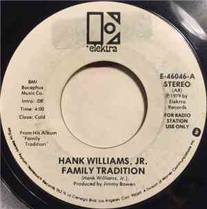 Hank Williams, Jr. - Family Tradition / Paying On Time