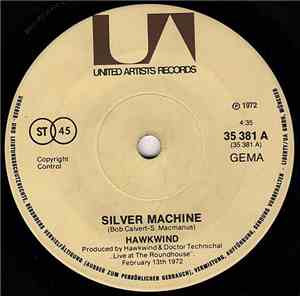 Hawkwind - Silver Machine / Seven By Seven