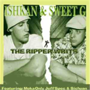 Ishkan & Sweet G  - The Ripper Writs