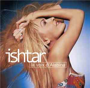 Ishtar - La Voix D' Alabina