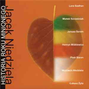 Jacek Niedziela - Historia Roku Minionego