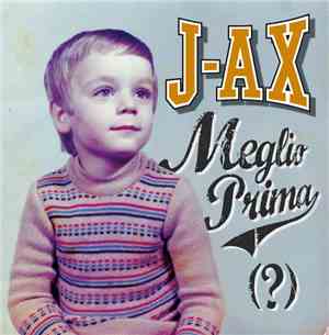 J-Ax - Meglio Prima (?)