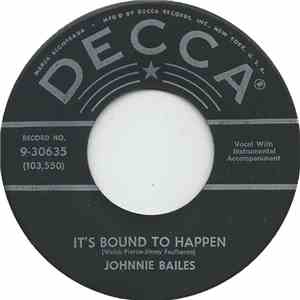 Johnnie Bailes - It's Bound To Happen / So Much
