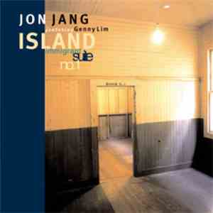 Jon Jang Featuring Genny Lim - Island - Immigrant Suite No. 1