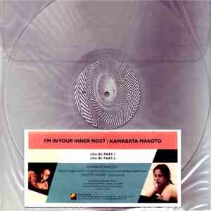 Kawabata Makoto - I'm In Your Inner Most