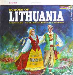 Lietuviu Aidai - Echoes Of Lithuania