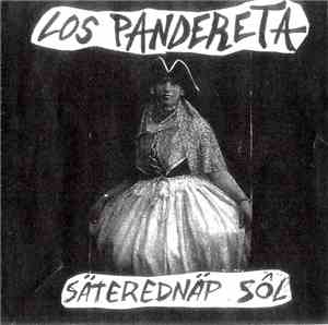 Los Pandereta - Saterednap Sol