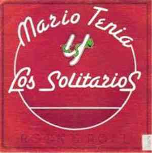 Mario Tenia Y Los Solitarios - Rock & Roll