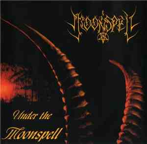 Moonspell - Under The Moonspell