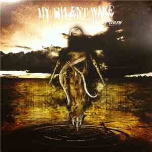 My Silent Wake - A Garland Of Tears