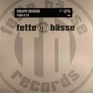 Philippe Rochard - Triple X E.P.