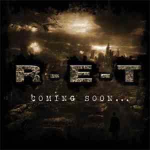 R - E - T - Coming Soon...