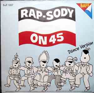 Rap-Sody  - On 45 (Dance Version)