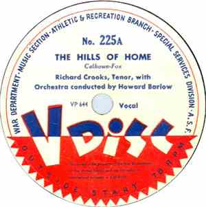 Richard Crooks, Tenor With Orchestra Conducted By Howard Barlow - The Hills ...