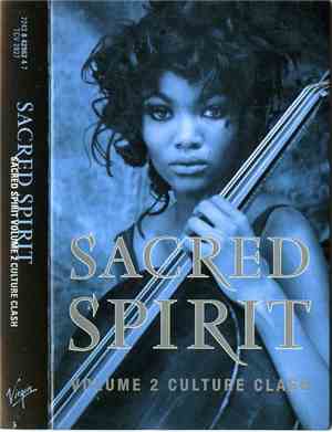 Sacred Spirit - Volume 2: Culture Clash