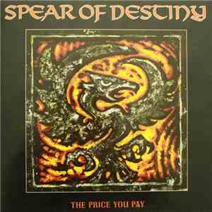Spear Of Destiny - The Price You Pay