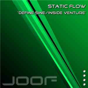 Static Flow - Define Sine / Inside Venture