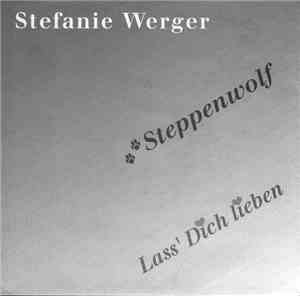 Stefanie Werger - Steppenwolf