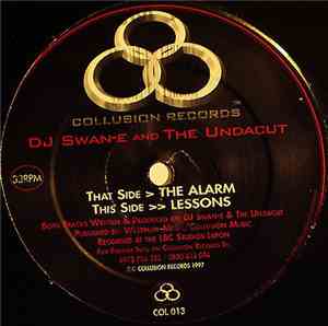 Swan-E & Undacut - The Alarm / Lessons