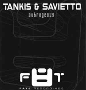 Tankis & Savietto - Outrageous