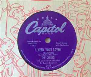 The Cheers - I Need Your Lovin' (Bazoom) / Arivederci