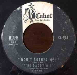 The Daddy-O's - Don't Bother Me / Pow
