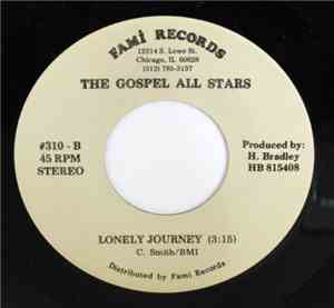 The Gospel All-Stars - Lonely Journey / God Is Able